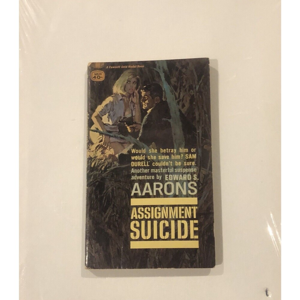 Edward S. Aarons - ASSIGNMENT - SUICIDE - Gold Medal k1539 - 1965